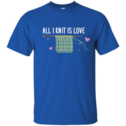 All I Knit Is Love Crocheting Lover Shirt Royal