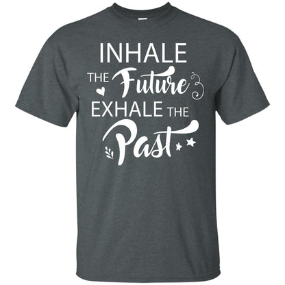 Inhale The Future Exhale The Past Shirt Dark Heather