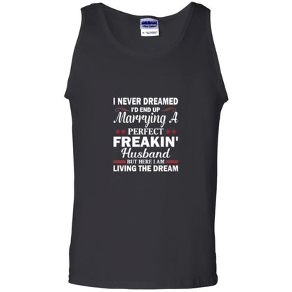 Wife T-shirt I Never Dreamed I'd End Up Black