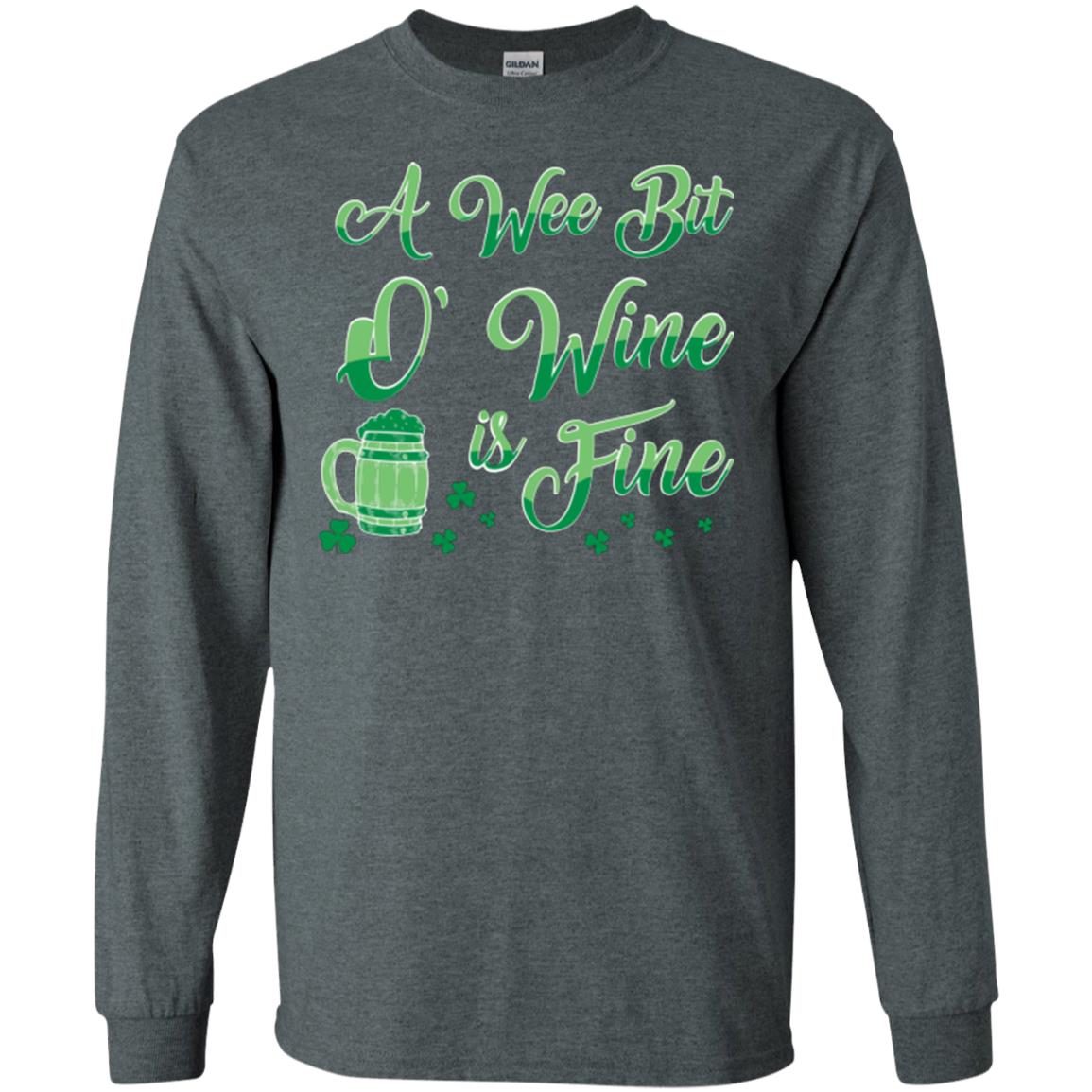 A Wee Bit O’ Wine Is Fine St. Patrick's Day T-shirt Dark Heather