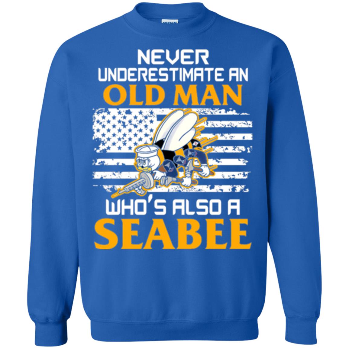 Navy Seabee Veteran T-shirt Never Underestimate An Old Man Royal