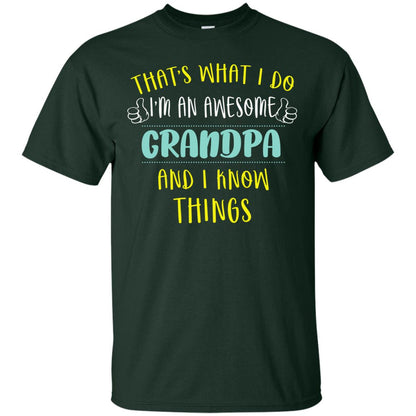 That's What I Do I'm An Awesome Grandpa And I Know Things Grandpa Shirt Forest