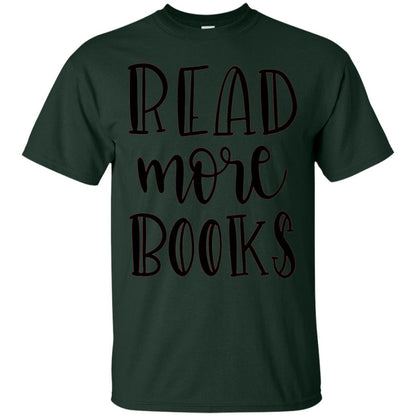 Read More Books Reading Book T-shirt Forest