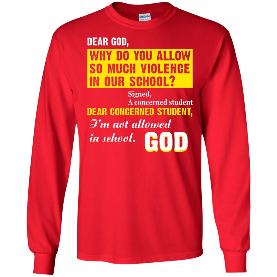 Anti Gun T-shirt Dear God Why Do You Allow So Much Violence In Our School Red