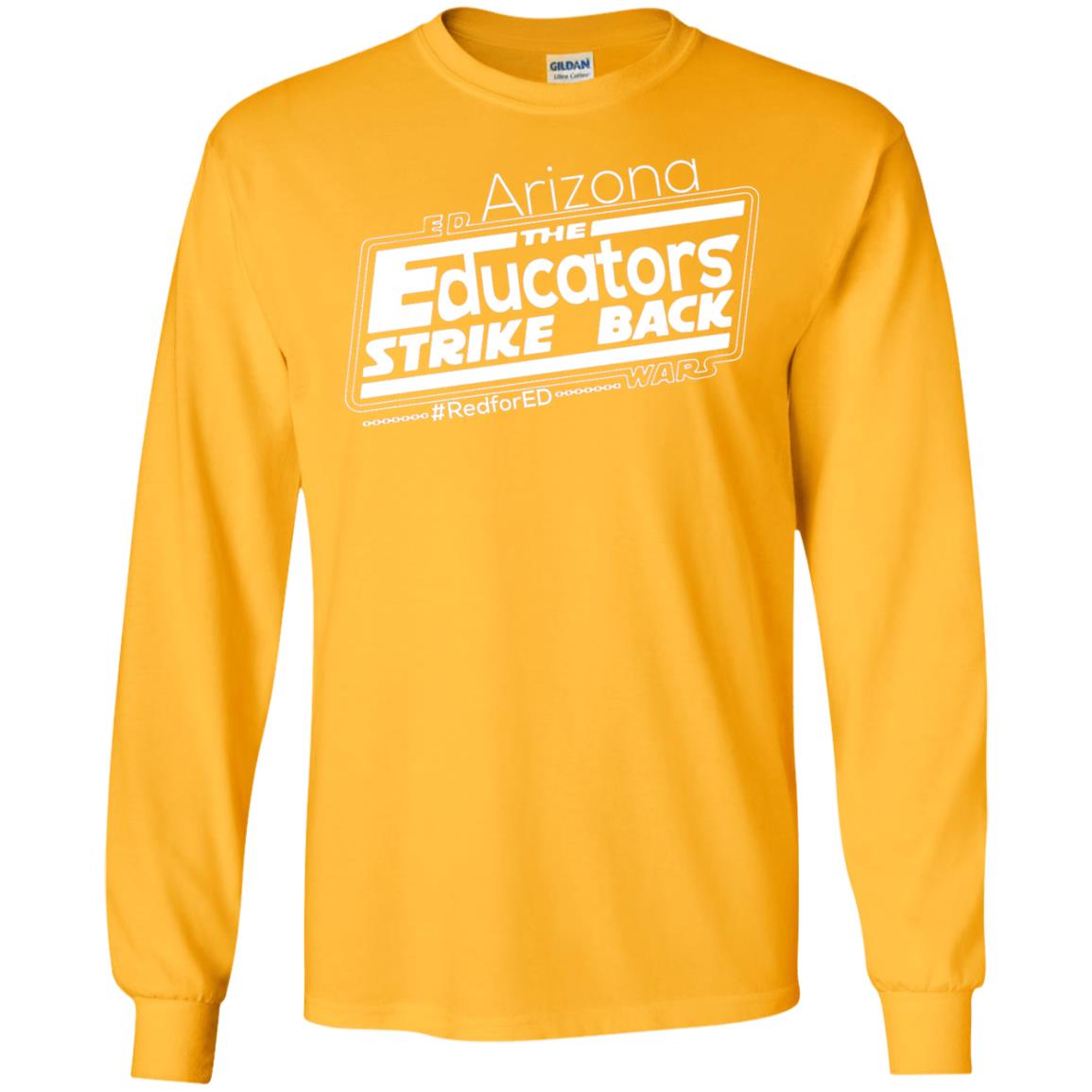 Arizona Teacher Tshirt Red For Ed Arizona The Educators Strike Back Gold