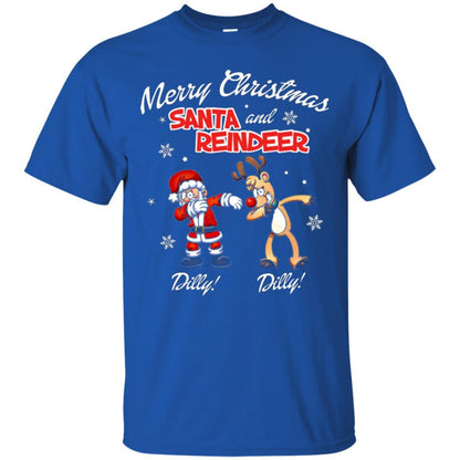 Christmas T-shirt Merry Christmas Santa And Reindeer Dilly Dilly Royal