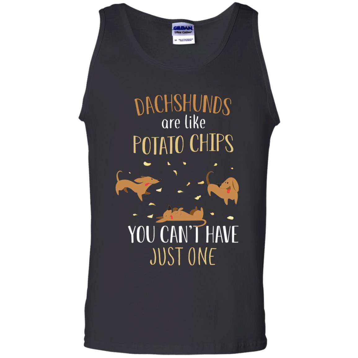 Dachshunds Are Like Potato Chips You Can't Have Just One Shirt Black