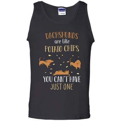 Dachshunds Are Like Potato Chips You Can't Have Just One Shirt Black