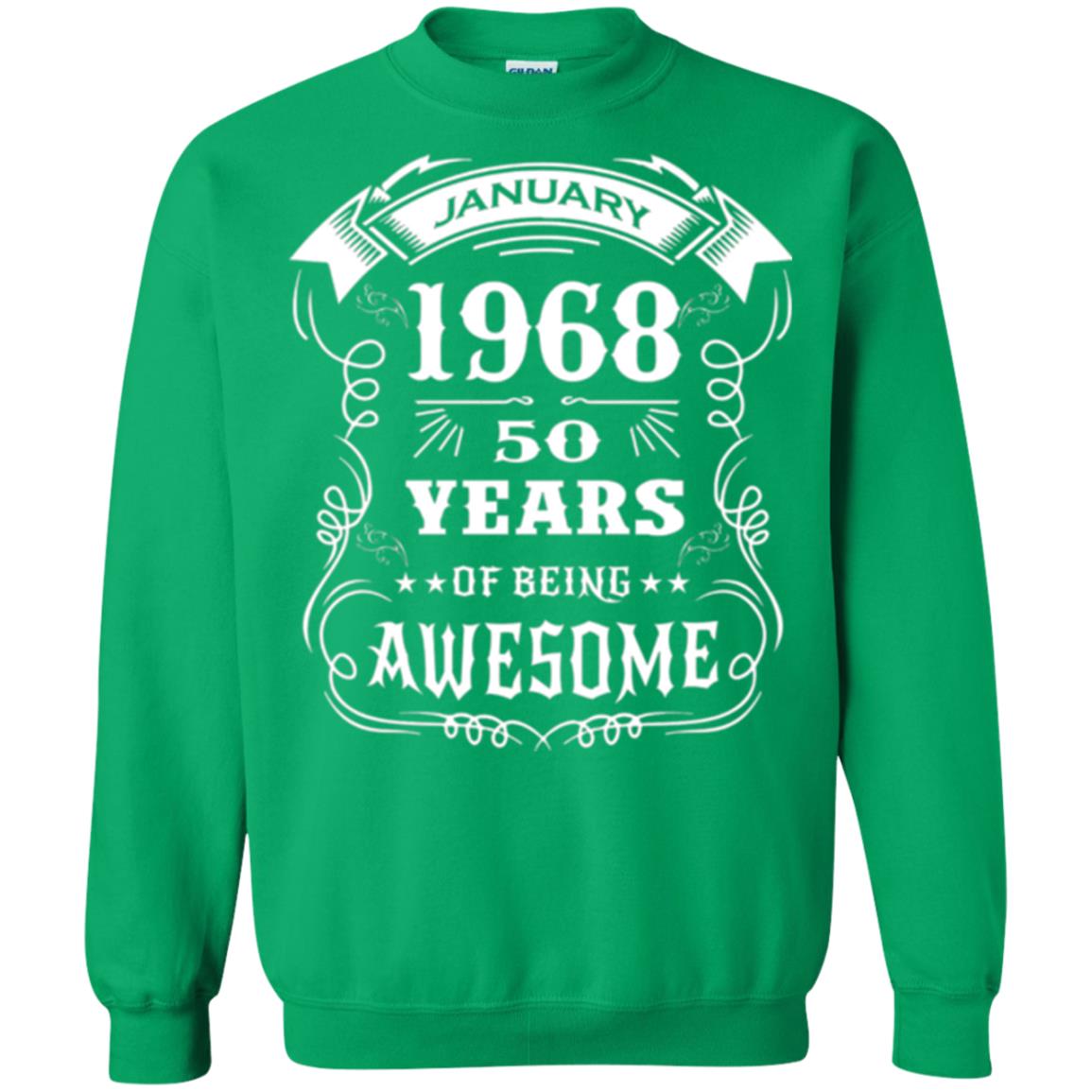 50th Birthday T-shirt Born In January 1968 Irish Green