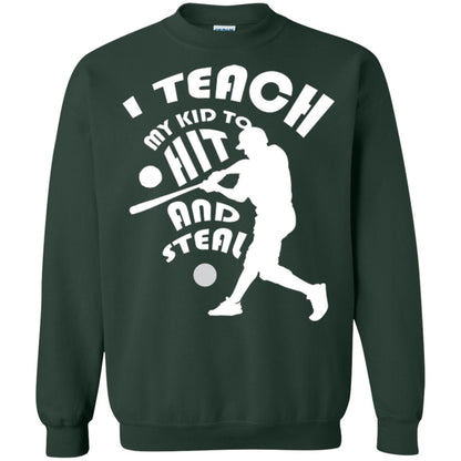 Baseball Lover T-shirt I Teach My Kid To Hit And Steal Forest Green