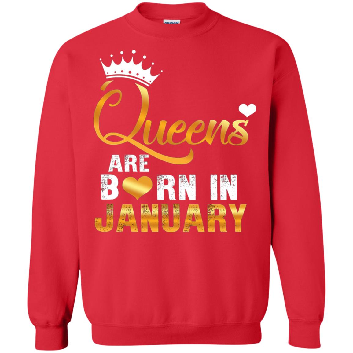 Birthday T-shirt Queens Are Born Iin January Red
