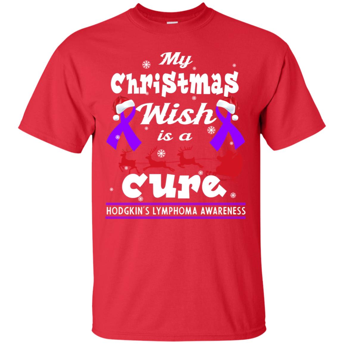 My Christmas Wish Is A Cure Hodgkin's Lymphoma Awareness Shirt Red