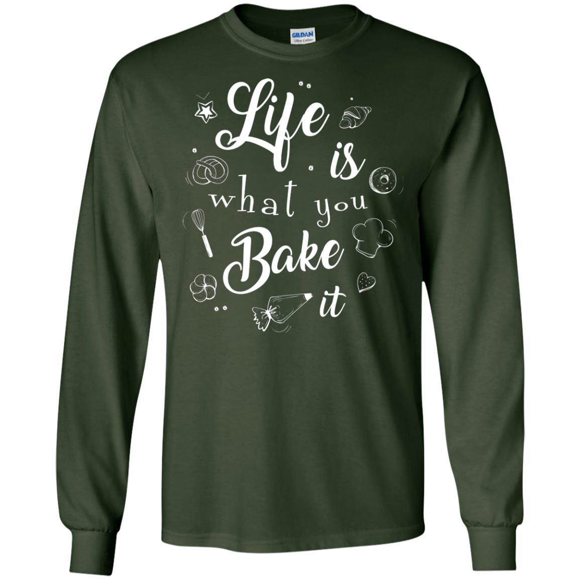 Baker T-shirt Life Is What You Bake It Forest Green
