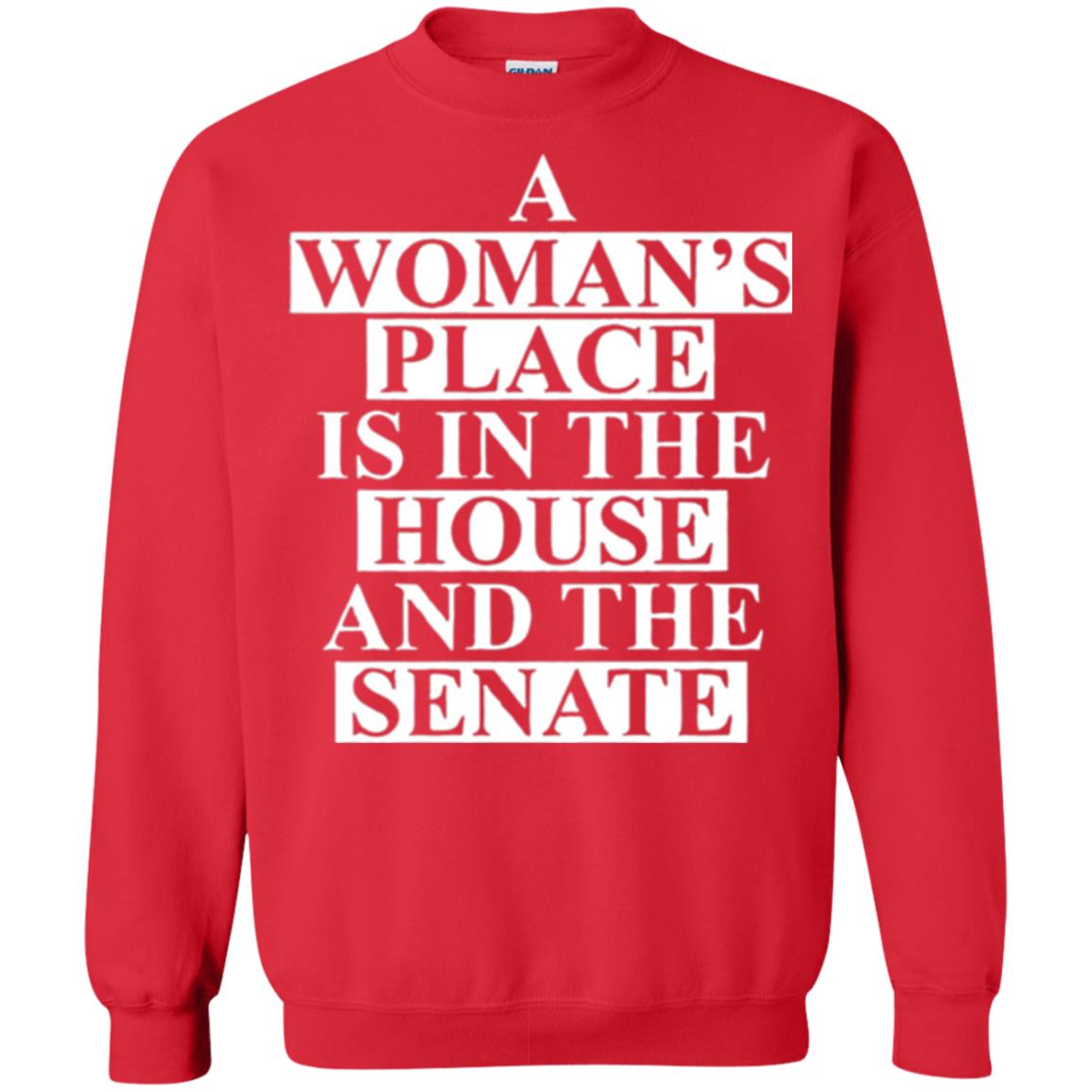 A Wonma_s Place Is In The House And The Senate T-shirt Red