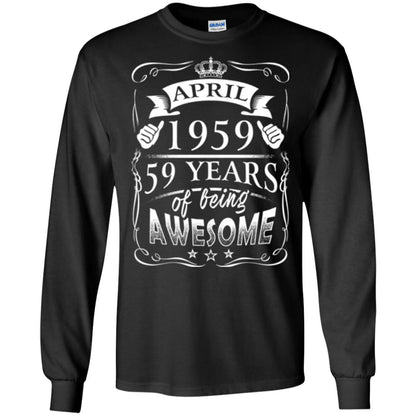 59th Birthday T-shirt April 1959 59 Years Of Being Awesome Black