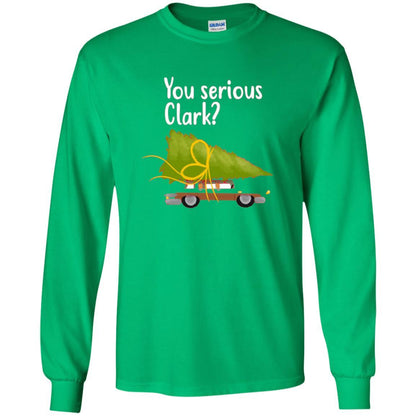 Christmas T-shirt You Serious Clark Irish Green