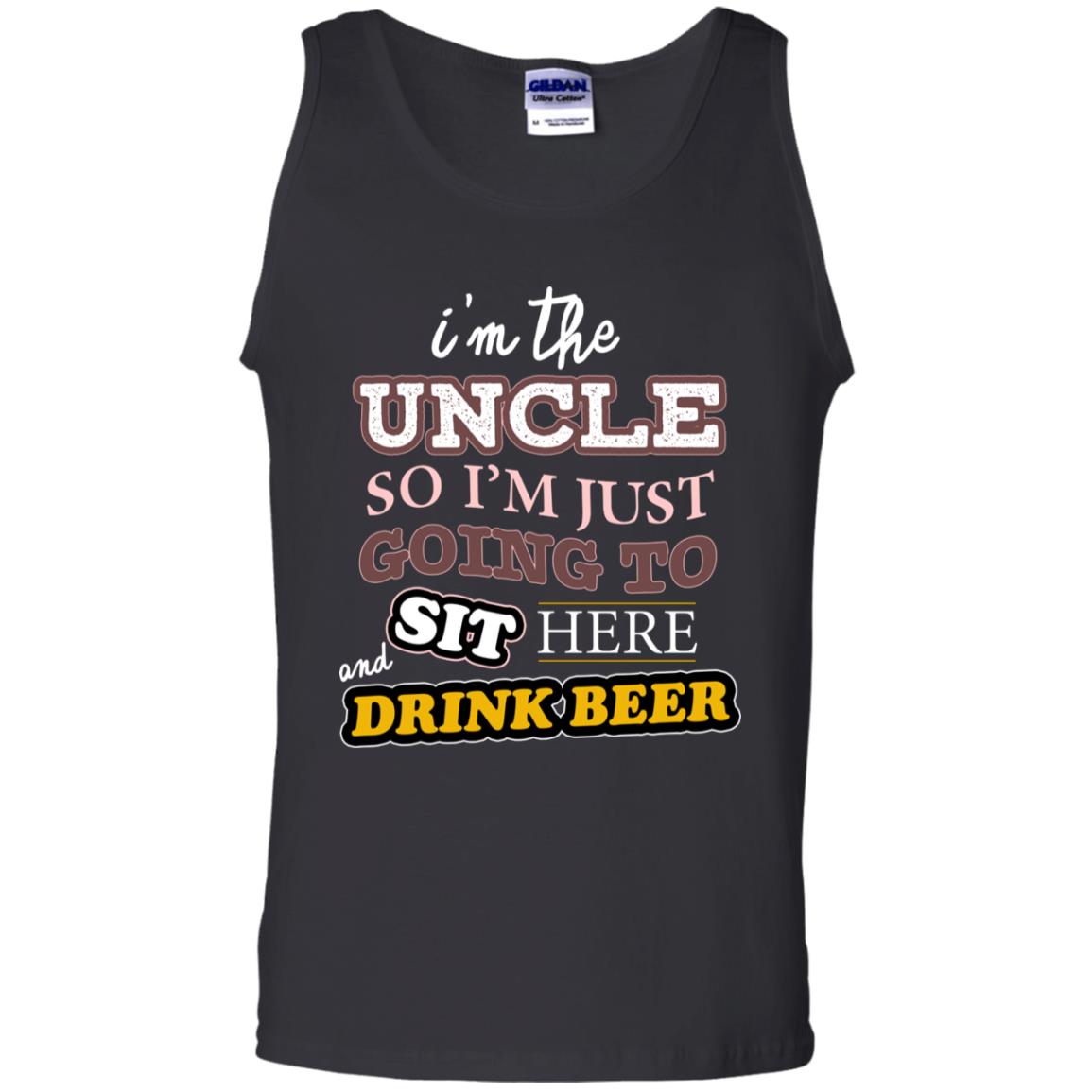 I'm The Uncle So I'm Just Going To Sit Here And Drink Beer Shirt Black