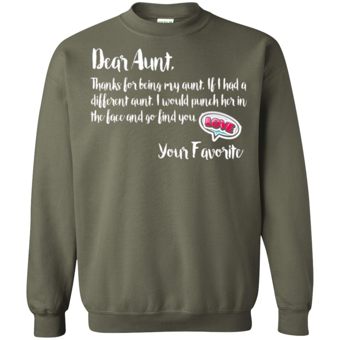 Family T-shirt Dear Aunt Thanks For Being My Aunt Military Green
