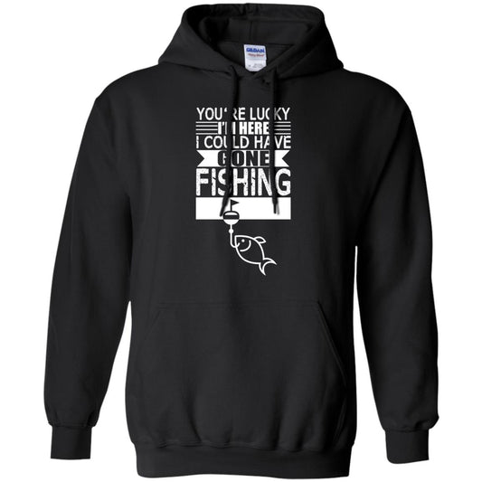 Fishing Lover T-shirt I_m Here I Could Have Gone Fishing Black
