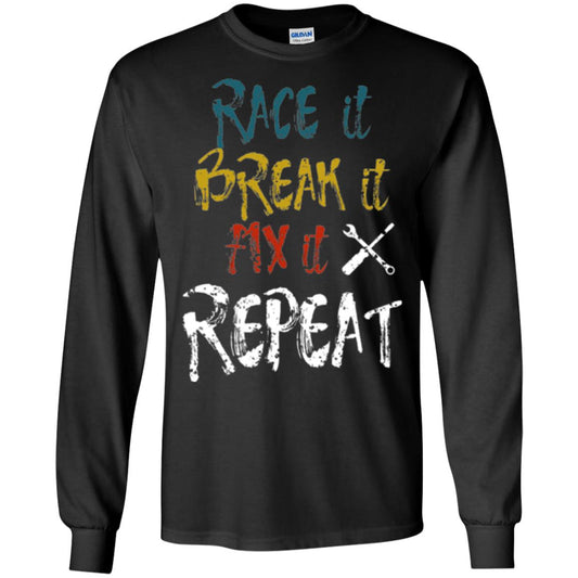 Mechanic T-shirt Race It Break It Fix It Repeat Black