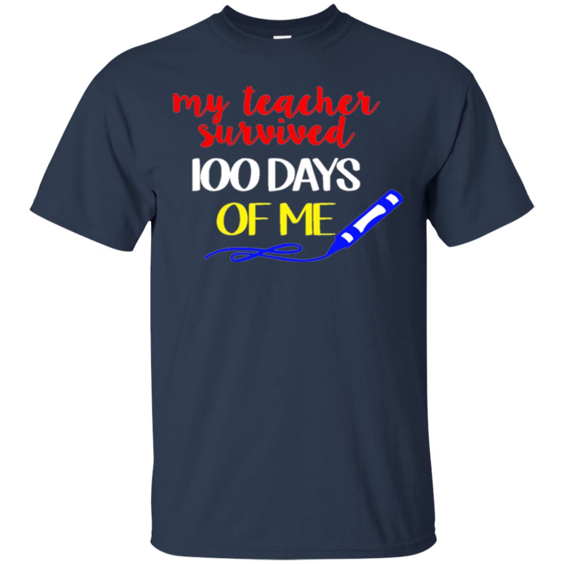 Student T-shirt My Teacher Survived 100 Days Of Me Navy