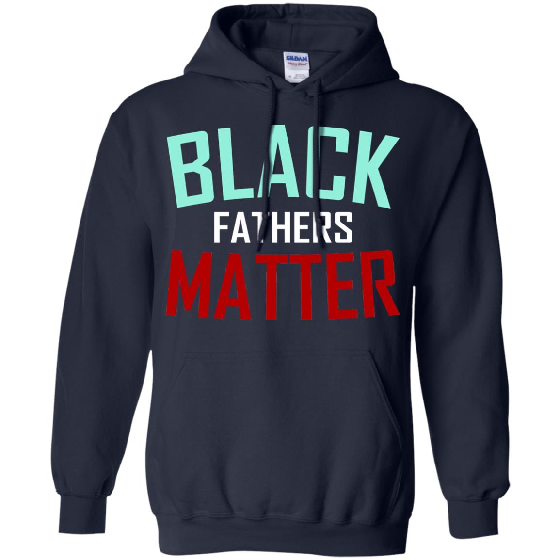 Black Fathers Matter Daddy Shirts Navy