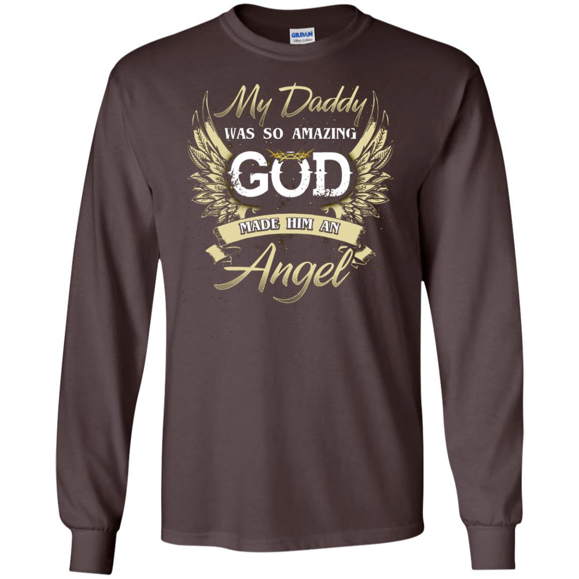 My Daddy Was So Amazing God Made Him An Angel Dark Chocolate