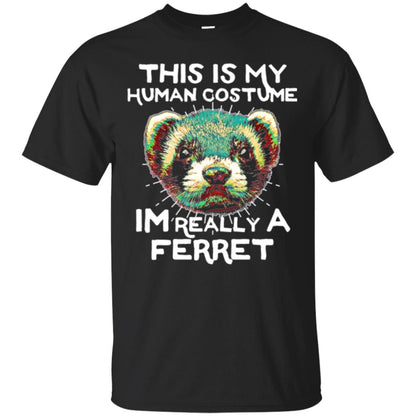 Polecat T-shirt This Is My Human Costume Im Really A Ferret Black