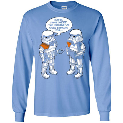 Stormtroopers T-Shirt Maybe Those Were The Droids We Were Looking For Carolina Blue