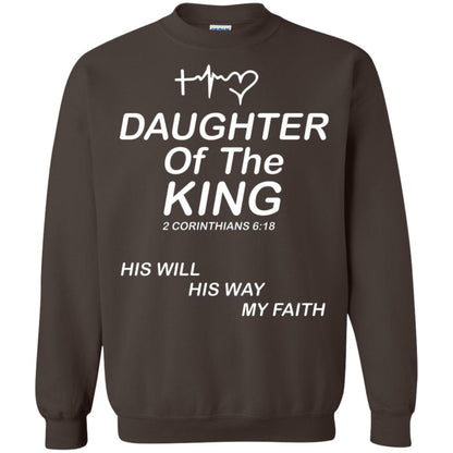 Daughter Of The King His Will His Way My Faith Daughter Shirt Dark Chocolate