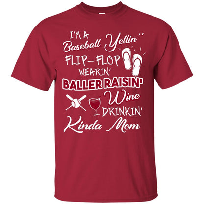 I_m A Baseball Yelling Baller Rasing Kinda Mom Shirt Cardinal
