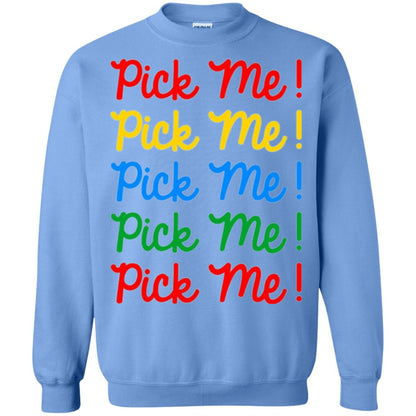Pick Me Contestant T-shirt Carolina Blue