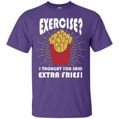 Exercise I Thought You Said Extra Fries Funny Fitness Gift Shirt For Personal Trainer Purple