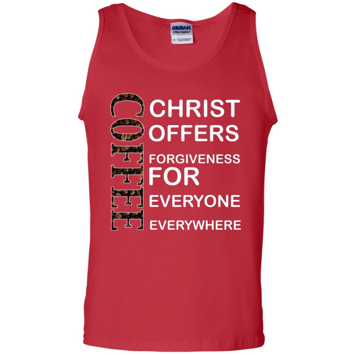 Christ Offers Forgiveness For Everyone Everywhere Coffee Gift Shirt Red