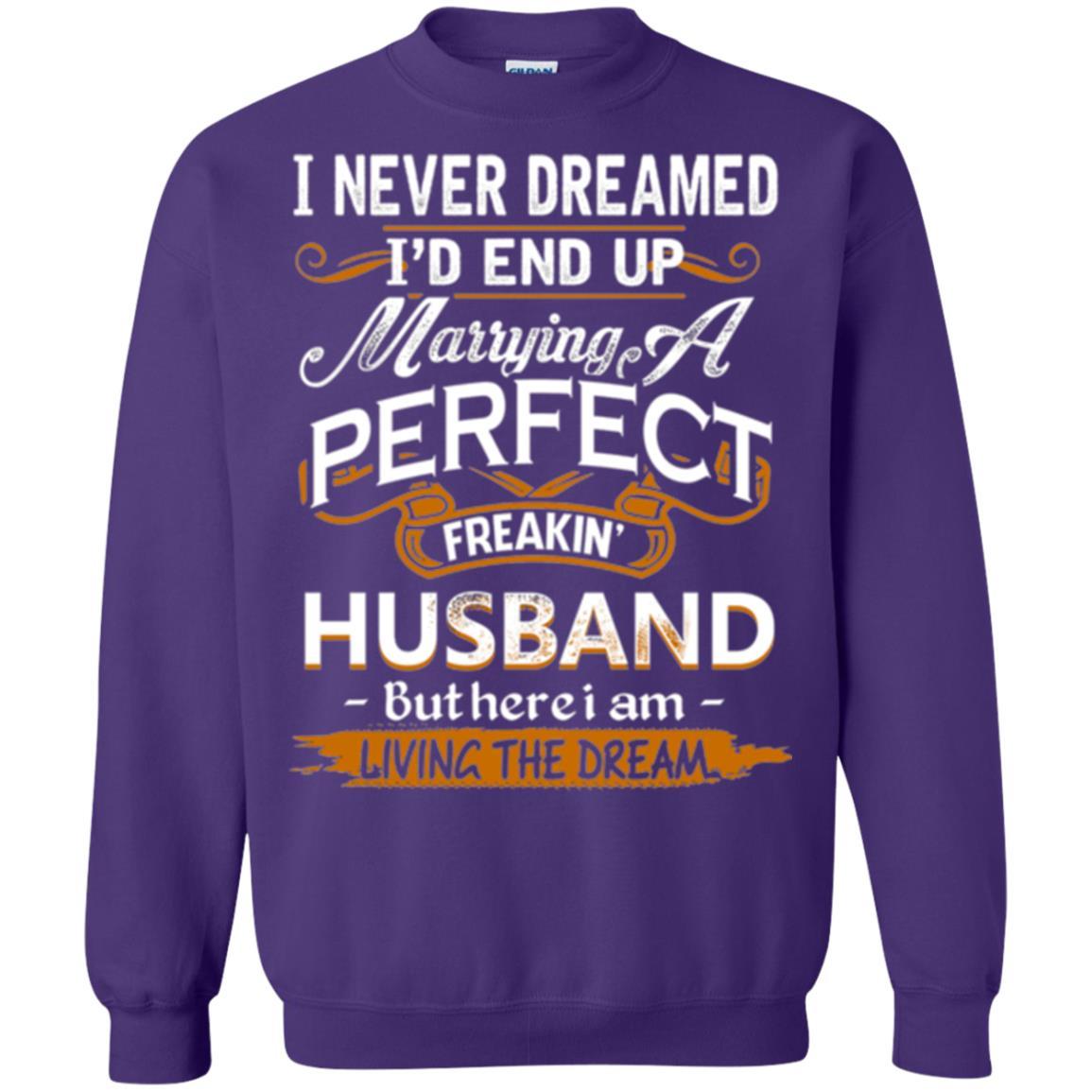 Wife T-shirt I_d End Up Marrying A Perfect Freakin' Husband Purple