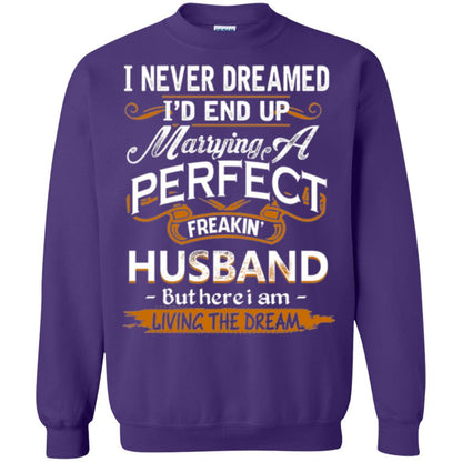 Wife T-shirt I_d End Up Marrying A Perfect Freakin' Husband Purple