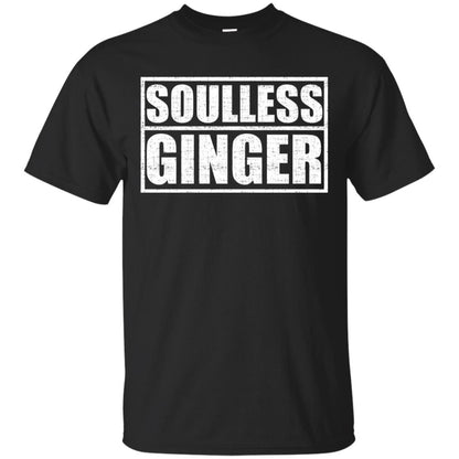 Soulless Ginger For The Red Heads Shirt Black