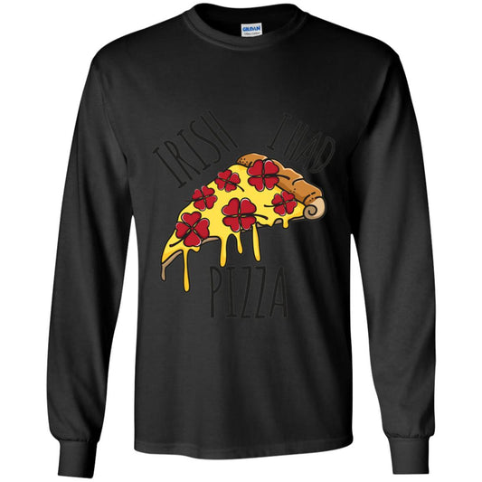 Irish I Had Pizza Patrick Day T-shirt Black