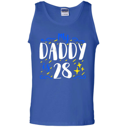 My Daddy Is 28 28th Birthday Daddy Shirt For Sons Or Daughters Royal