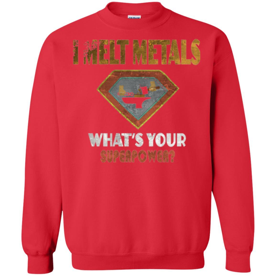 Blacksmith T-shirt I Melt Metals What's Your Superpower Red