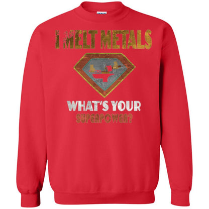 Blacksmith T-shirt I Melt Metals What's Your Superpower Red