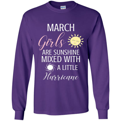 March Girls Are Sunshine Mixed With A Little Hurricane T-shirt Purple