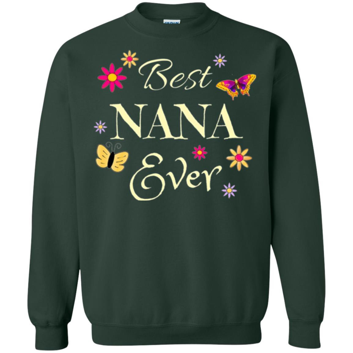 Best Nana Ever T-shirt Forest Green