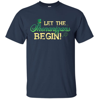 Let The Shenanigams Begin Saint Patric_s Day T-shirt Navy