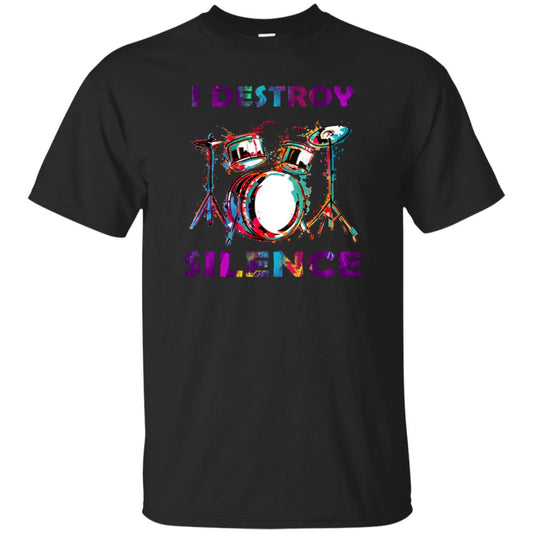 I Destroy Silence Drummer Shirt For Mens Womens Black