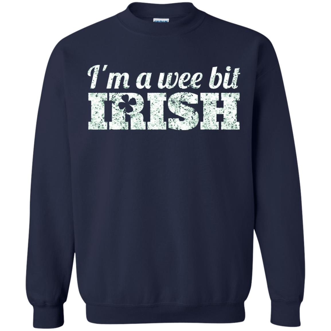 I_m Wee Bit Irish Funny Irish Heritage St Paddy_s Day T-shirt Navy