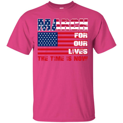 March For Our Lives The Time Is Now Gun Controls T-shirt Heliconia