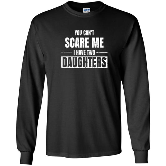 Family T-shirt You Can_t Scare Me I Have 2 Daughters Black