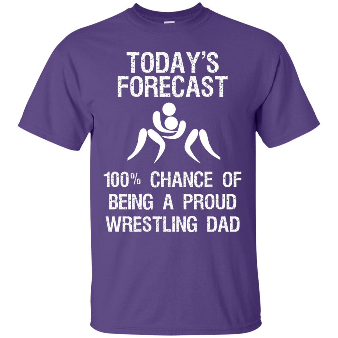 Wrestling Dad Shirt Today Forecast Chance Of Being A Proud Wrestling Dad Purple