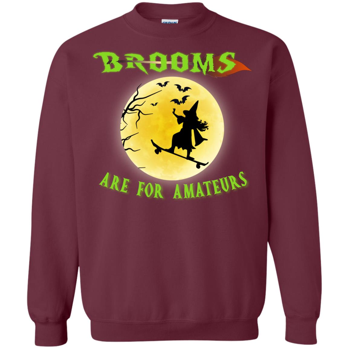 Brooms Are For Amateurs Witches Ride Skateboard Funny Halloween Shirt Maroon